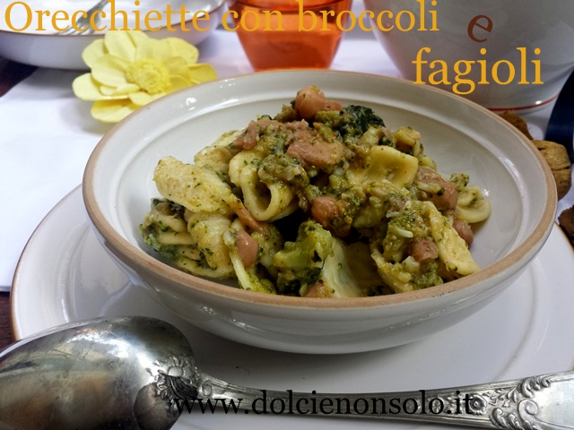 Orecchiette con broccoli e fagioli. Orecchiette with broccoli and beans