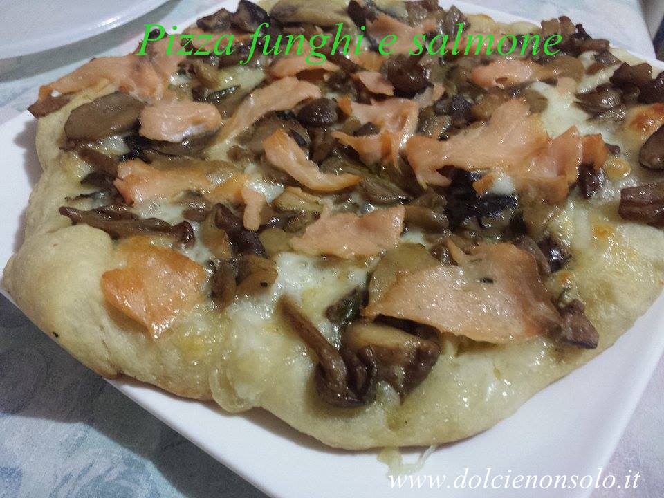 pizza funghi e salmone